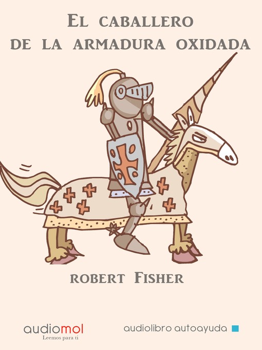 Title details for El caballero de la armadura oxidada by Robert Fisher - Available